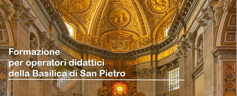 Corso per Operatori Didattici della Basilica di San Pietro (ed. 2025)